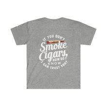 Load image into Gallery viewer, Don&#39;t Smoke Cigars T-Shirt