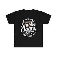 Load image into Gallery viewer, Don&#39;t Smoke Cigars T-Shirt