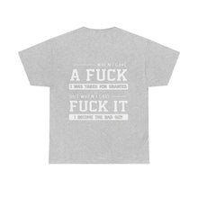 Load image into Gallery viewer, When I gave a Fuck T-shirt