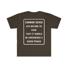 Load image into Gallery viewer, Common Sense T-shirt